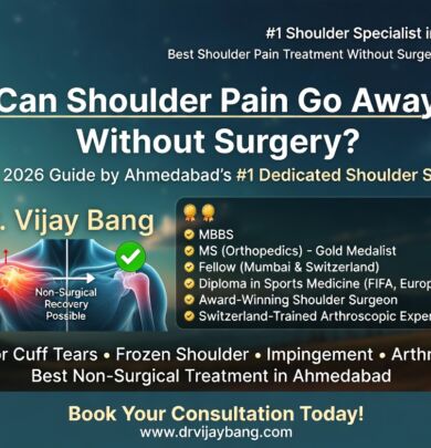 shoulder pain specialist in ahmedabad dr Vijay Bang rotator cuff shoulder arthroscopy gold medalist Switzerland return 10000+ surgeries