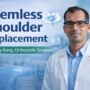 Stemless Shoulder Replacement: A Modern Breakthrough in Shoulder Surgery